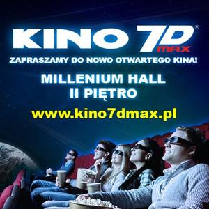 Kino7Dmax w Millenium Hall