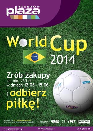Mundial 2014 w Plaza Rzeszów – piłka do wygrania