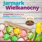 Jarmark Wielkanocny w Plaza Rzesz&oacute;w