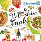 Promocje włoskich specjał&oacute;w w E.Leclerc